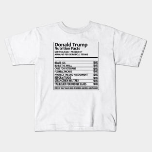 Donald Trump Nutrition Facts Kids T-Shirt